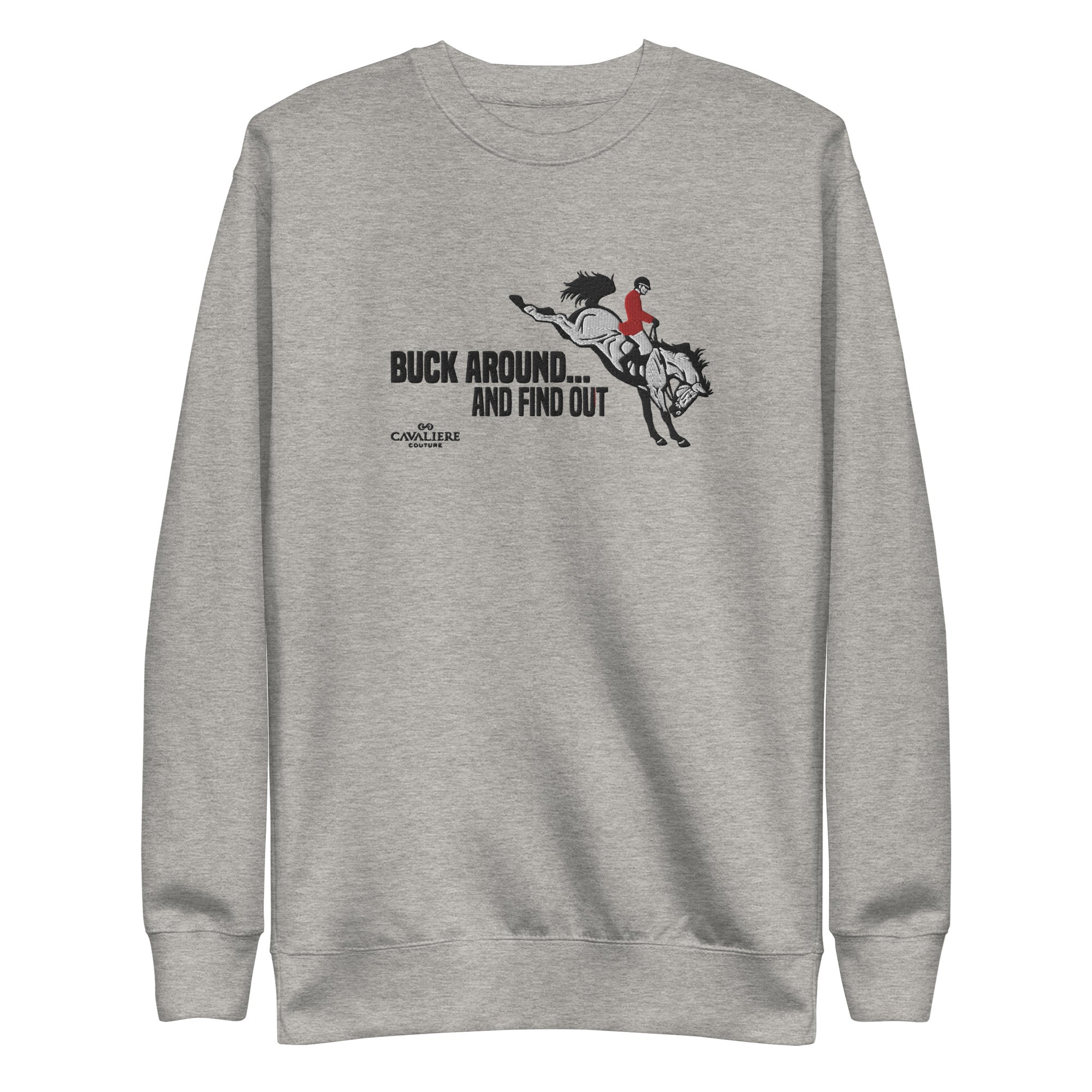 Buck Around Sweatshirt