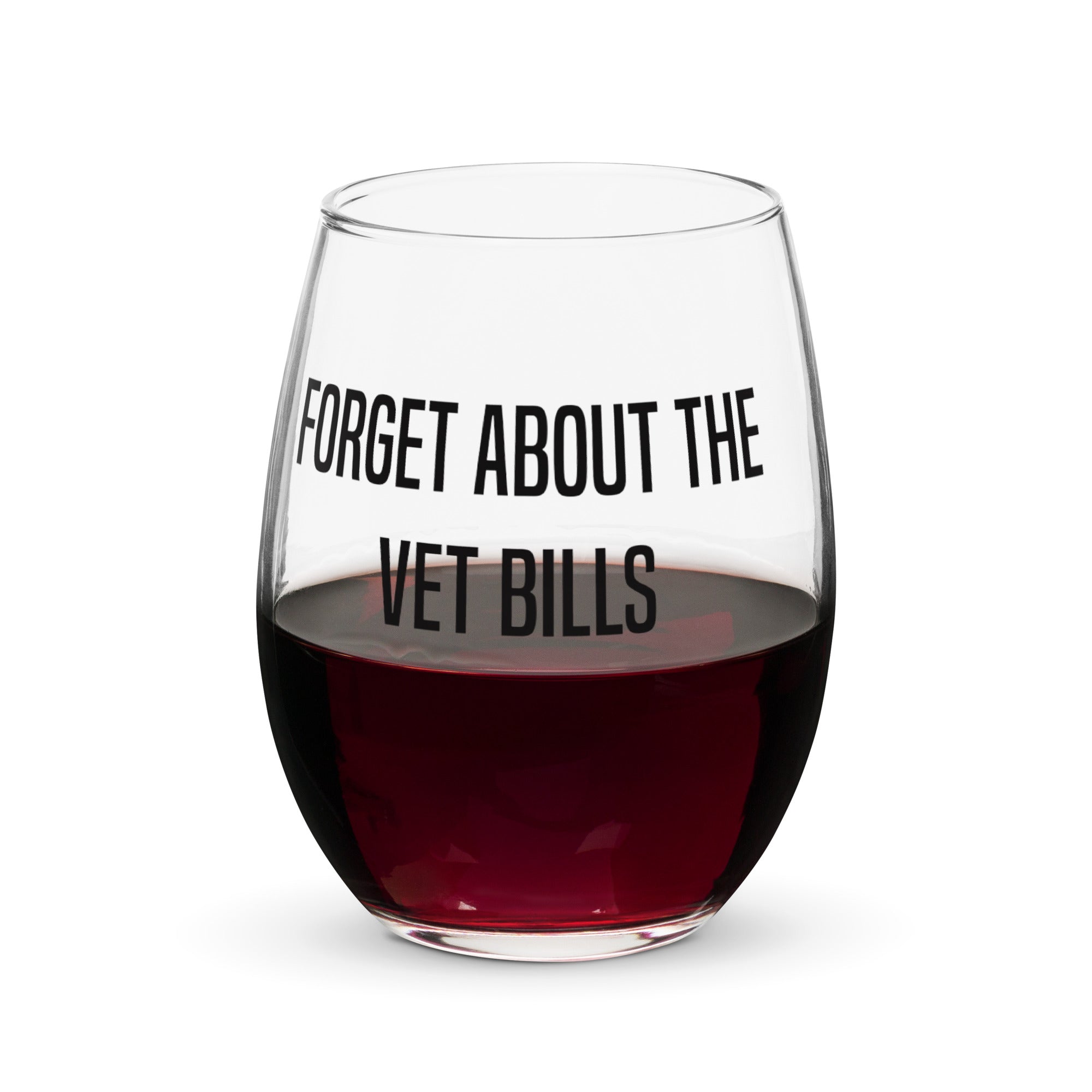 Vet Bills Wine Glass