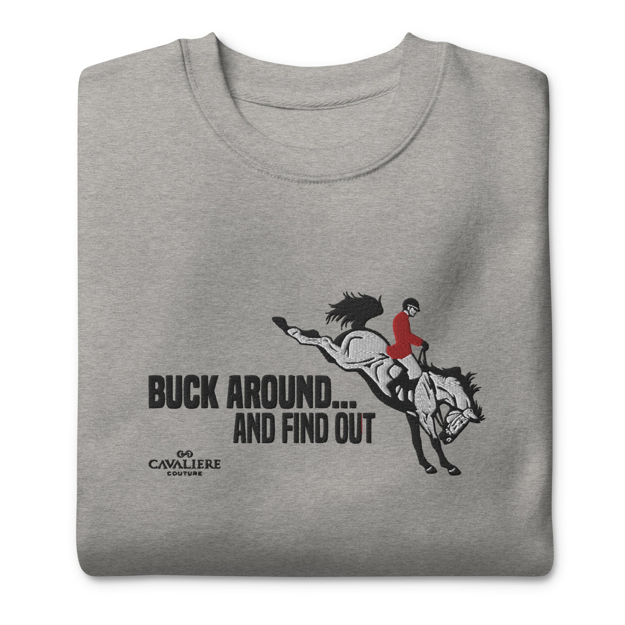 Buck Around Sweatshirt