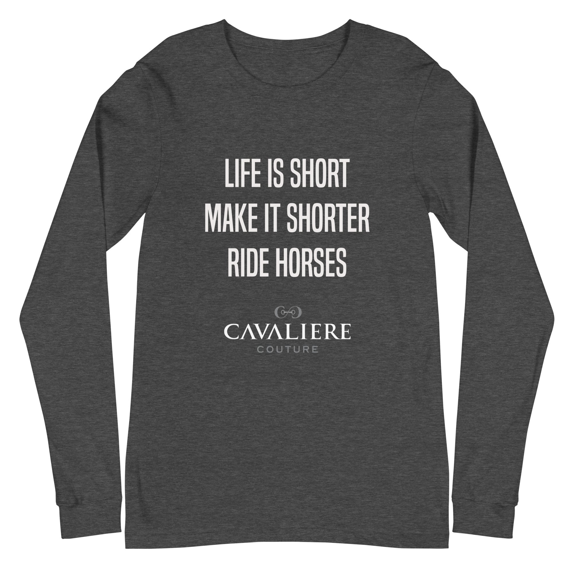 Life Is Short Long Sleeve Tee